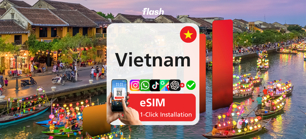 Vietnam eSIM Ultra 5G - Unlimited Data - Hotspot Supported - Flash Global SIM