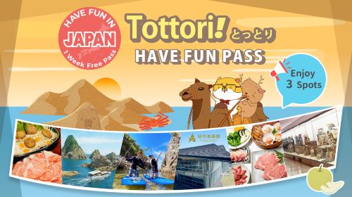 Tottori City Pass|Enjoy Tottori|Tottori Fun Pass 1 Week Free Pass