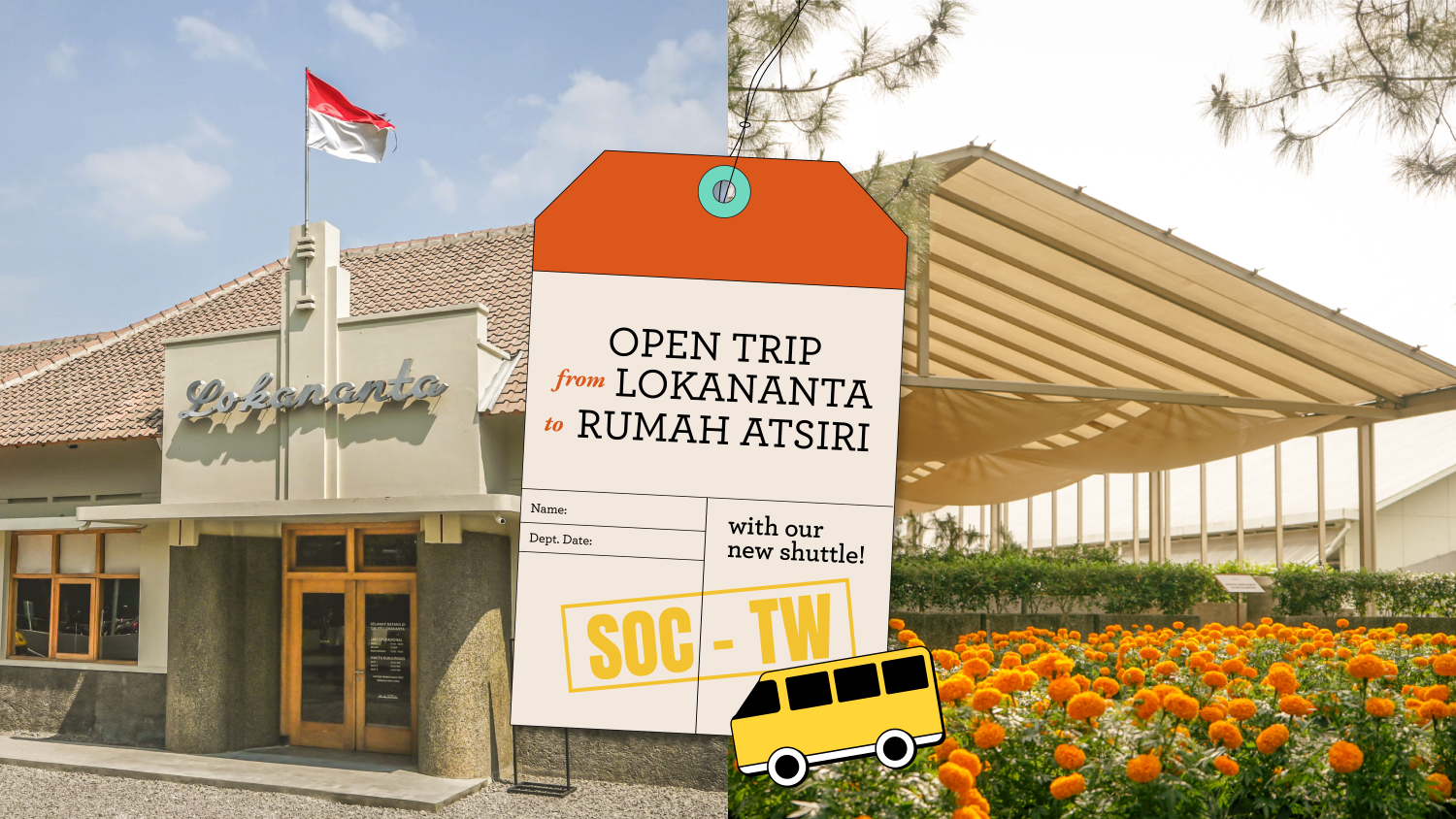 OPEN TRIP FROM LOKANANTA TO RUMAH ATSIRI INDONESIA